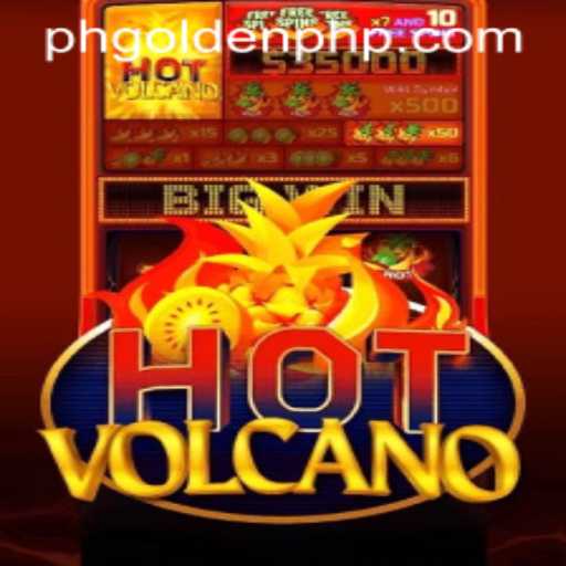 Discover the Thrilling World of HotVolcano with PHGolden