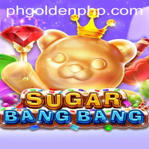 Exploring the Enchanting World of SUGARBANGBANG and the PHGolden Adventure
